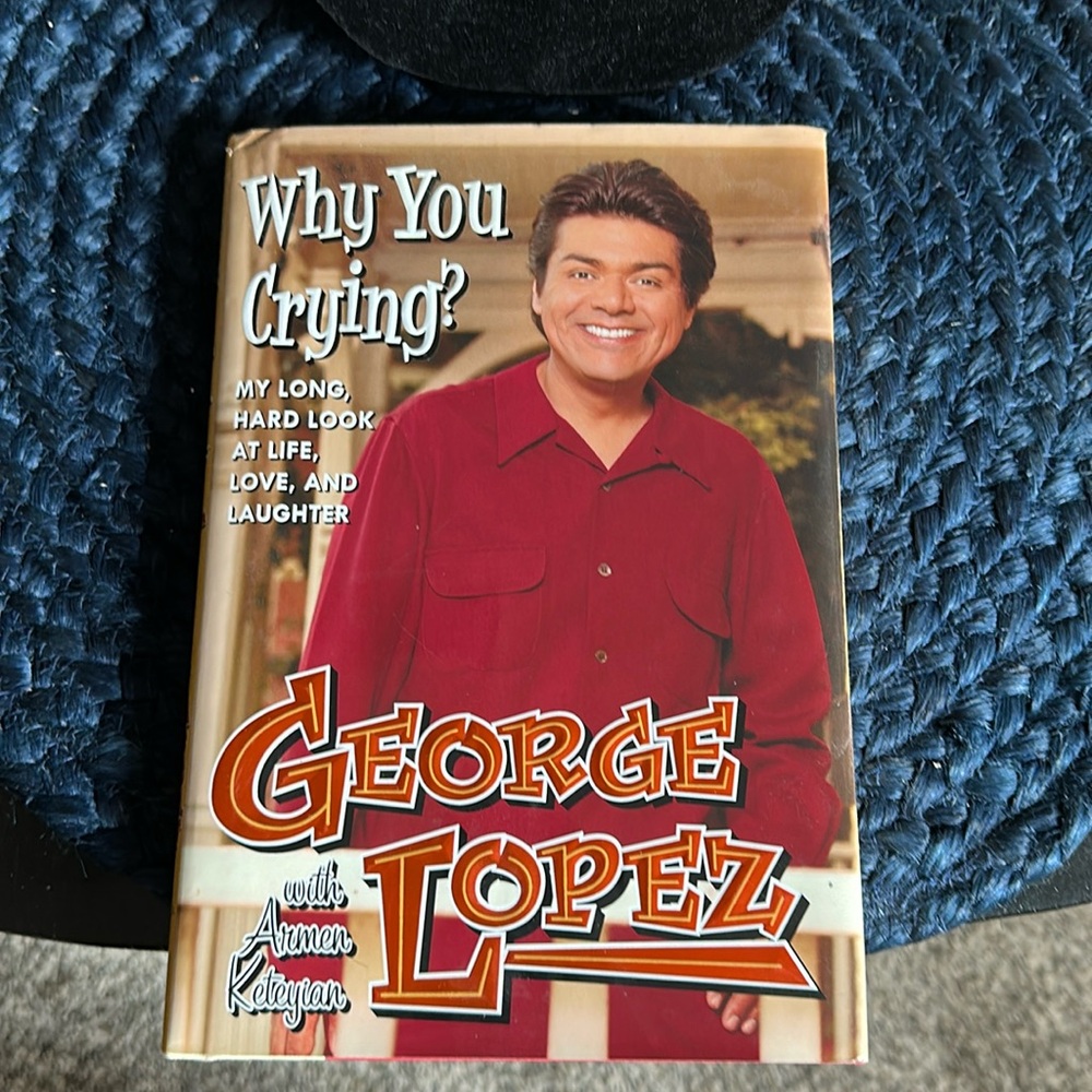 George Lopez  - “Why are Crying” Book